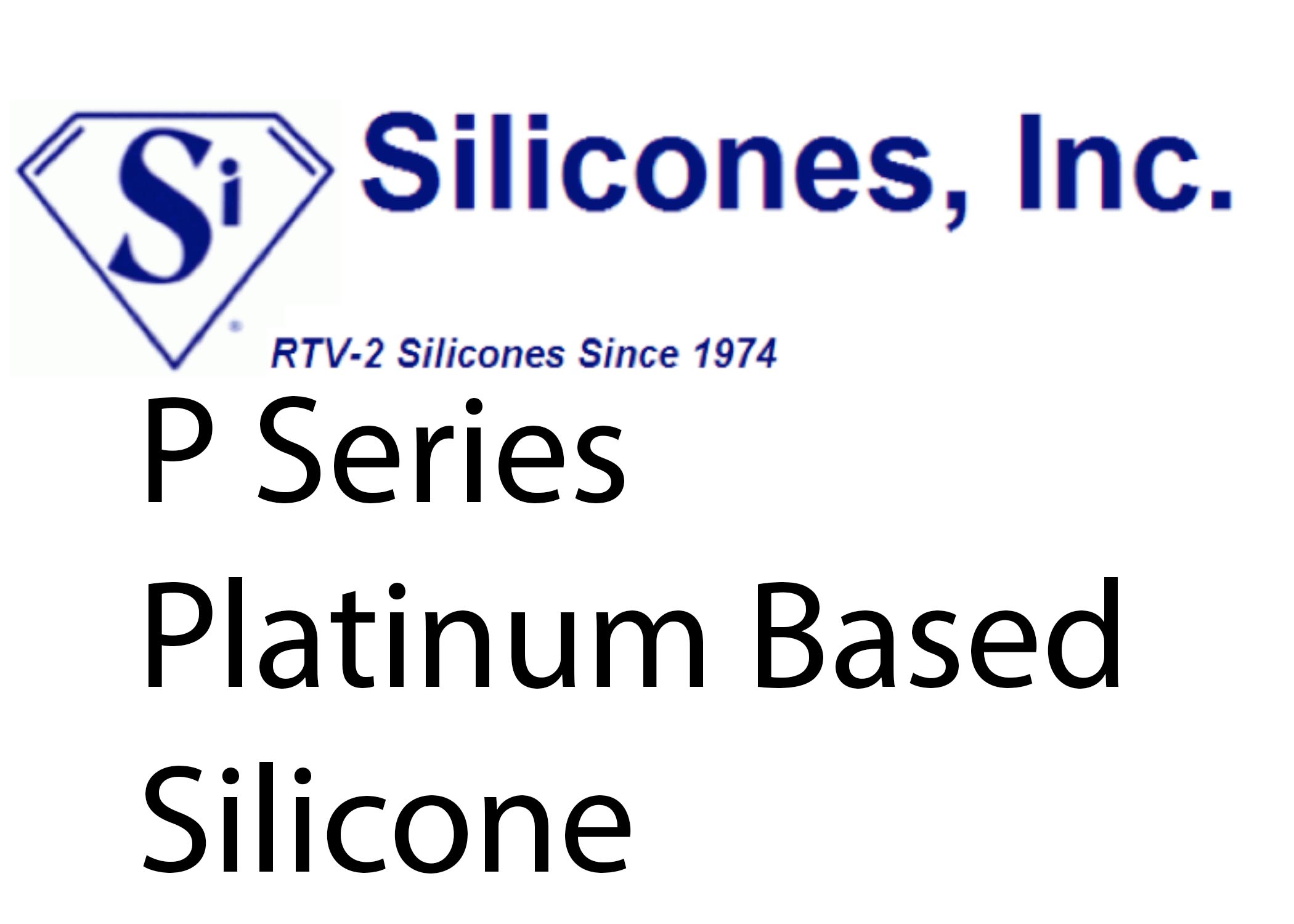 P Series Platinum Based Silicone